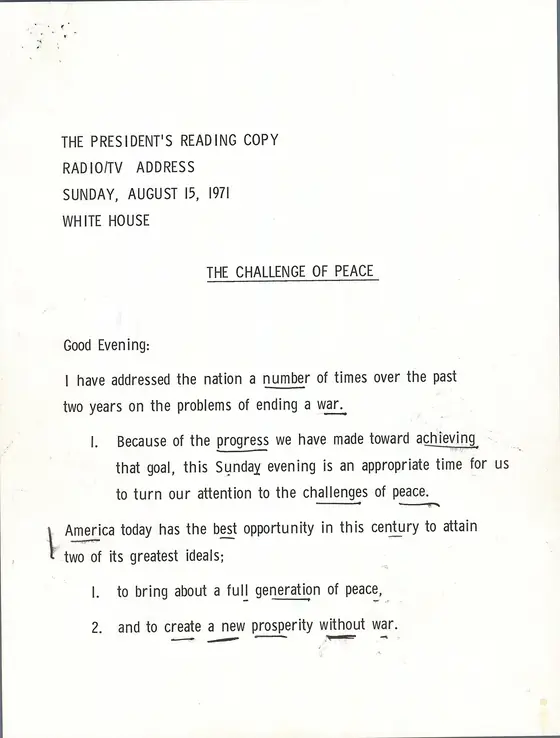 Typed first page of Nixon's speech, headed "The President's Reading Copy, Radio/TV Address, Sunday, August 15, 1971, White House," titled "The Challenge of Peace," with underlined words for emphasis.